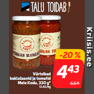 Allahindlus - Vürtsikad baklažaanid ja tomatid Meie Kodu, 330 g*