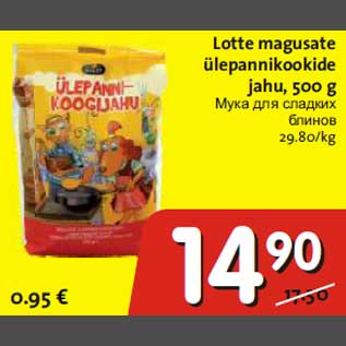 Allahindlus - Lotte magusate ülepannikookide jahu