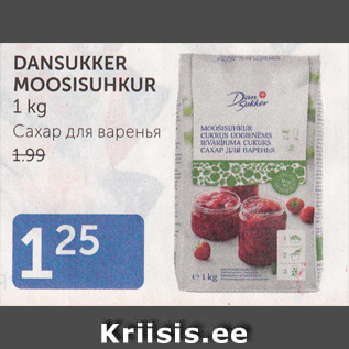 Allahindlus - DANSUKKER MOOSISUHKUR 1 kg