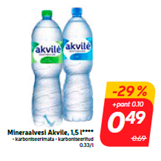 Скидка - Минеральная вода Akvile, 1,5 л ****