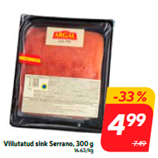 Allahindlus - Viilutatud sink Serrano, 300 g