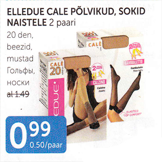 Allahindlus - ELLEDUE CALE PÕLVIKUD, SOKID NAISTELE 2 paari