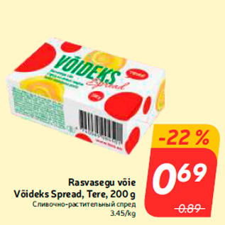 Allahindlus - Rasvasegu võie Võideks Spread, Tere, 200 g