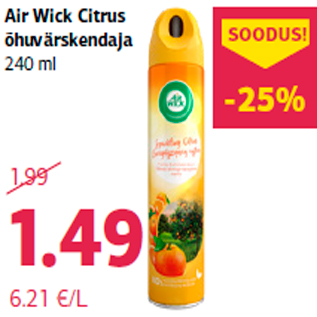 Allahindlus - Air Wick Citrus õhuvärskendaja 240 ml