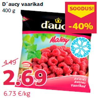 Allahindlus - D´aucy vaarikad 400 g