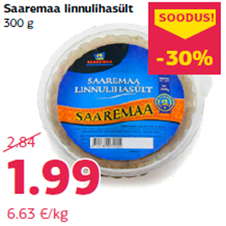 Allahindlus - Saaremaa linnulihasült 300 g