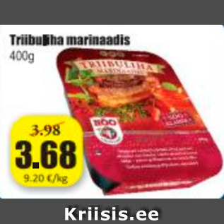 Allahindlus - Triibuliha marinaadis 400 g