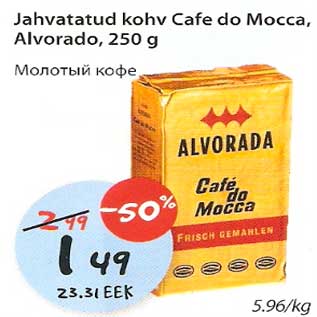 Allahindlus - Jahvatatud kohv Cafe do Mocca,Alvorado