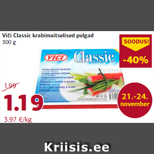 Allahindlus - Viči Classic krabimaitselised pulgad 300 g