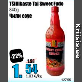 Allahindlus - Tšillikaste Tai Sweet Fudo 840 g