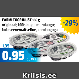 Allahindlus - FARMI TOORJUUST 150 g