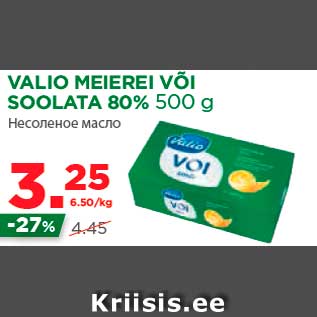 Allahindlus - VALIO MEIEREI VÕI SOOLATA 80% 500 g