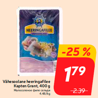 Allahindlus - Vähesoolane heeringafilee Kapten Grant, 400 g