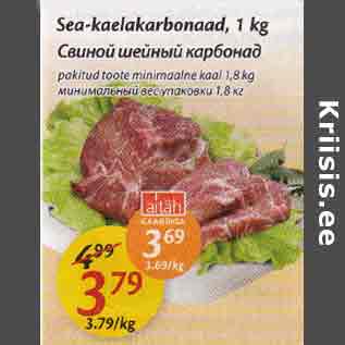 Allahindlus - Sea-kaelakarbonaad, 1 kg