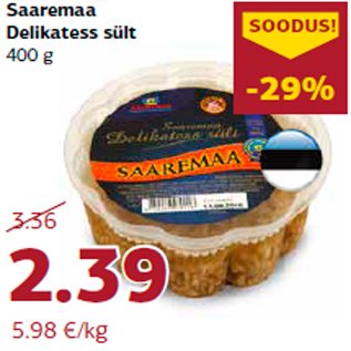 Allahindlus - Saaremaa Delikatess sült 400 g