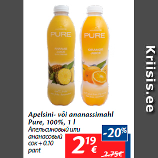 Allahindlus - Apelsini- või ananassimahl Pure, 100%, 1 l