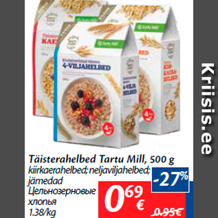 Allahindlus - Täisterahelbed Tartu Mill, 500 g