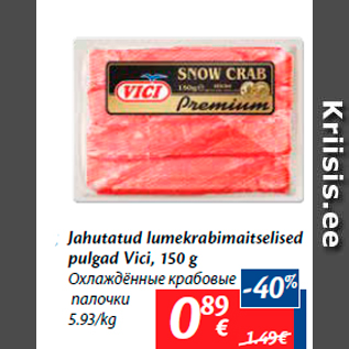 Allahindlus - Jahutatud lumekrabimaitselised pulgad Vici, 150 g