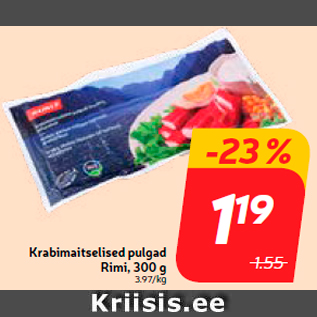 Allahindlus - Krabimaitselised pulgad Rimi, 300 g