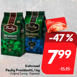 Allahindlus - Kohvioad Paulig Presidentti, 1 kg