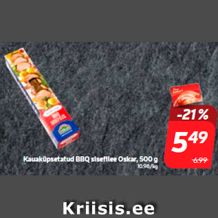 Allahindlus - Kauaküpsetatud BBQ sisefilee Oskar, 500 g