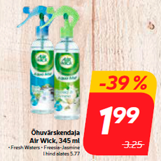 Allahindlus - Õhuvärskendaja Air Wick, 345 ml