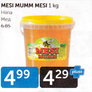 Allahindlus - MESI MUMM MESI 1 kg