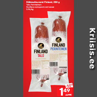 Allahindlus - Külmsuitsuvorst Finland, 250 g