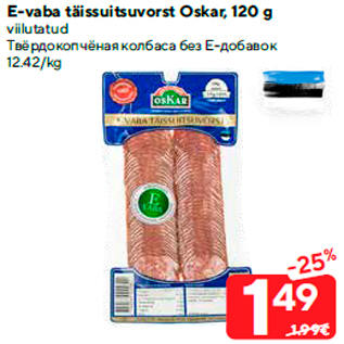 Allahindlus - E-vaba täissuitsuvorst Oskar, 120 g