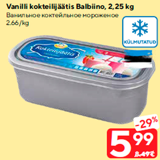 Allahindlus - Vanilli kokteilijäätis Balbiino, 2,25 kg