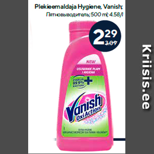 Allahindlus - Plekieemaldaja Hygiene, Vanish; 500 ml