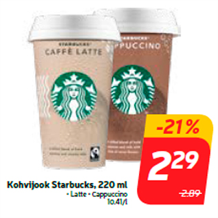 Allahindlus - Kohvijook Starbucks, 220 ml