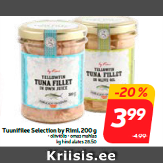 Allahindlus - Tuunifilee Selection by Rimi, 200 g