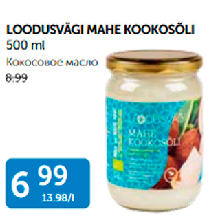 Allahindlus - LOODUSVÄGI MAHE KOOKOSÕLI 500 ml