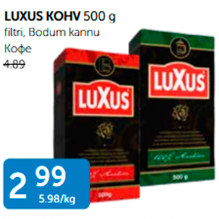 Allahindlus - LUXUS KOHV 500 G