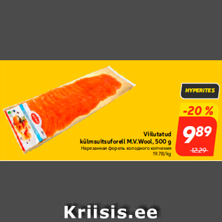 Allahindlus - Viilutatud külmsuitsuforell M.V.Wool, 500 g