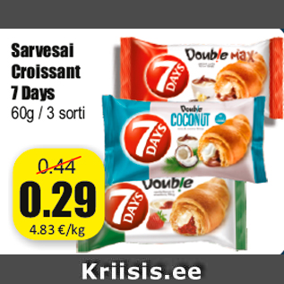 Allahindlus - Sarvesai Croissant 7 Days