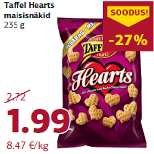 Allahindlus - Taffel Hearts maisisnäkid 235 g