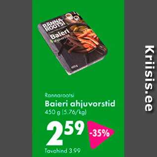 Allahindlus - Rannarootsi Baieri ahjuvorstid 450 g