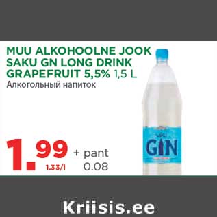 Allahindlus - MUU ALKOHOOLNE JOOK SAKU GN LONG DRINK GRAPEFRUIT 5,5% 1,5 L
