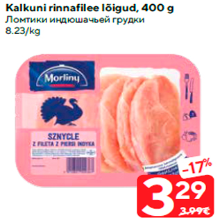 Allahindlus - Kalkuni rinnafilee lõigud, 400 g