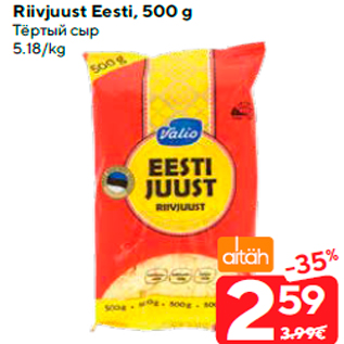 Allahindlus - Riivjuust Eesti, 500 g