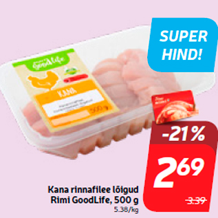 Allahindlus - Kana rinnafilee lõigud Rimi GoodLife, 500 g