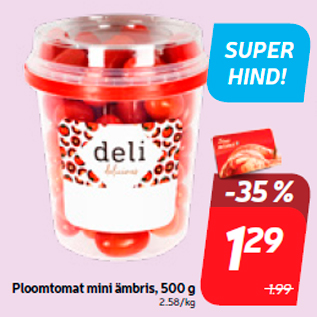 Allahindlus - Ploomtomat mini ämbris, 500 g