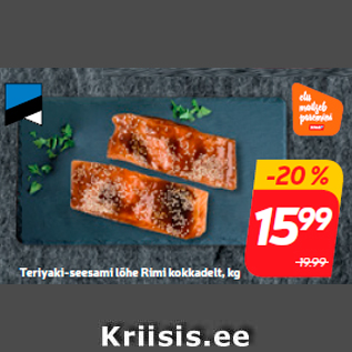 Allahindlus - Teriyaki-seesami lõhe Rimi kokkadelt, kg