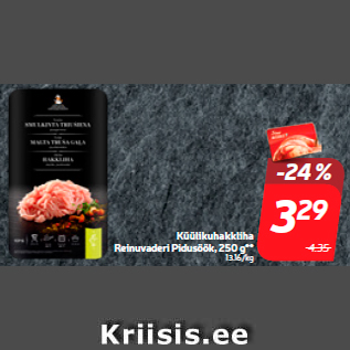 Allahindlus - Küülikuhakkliha Reinuvaderi Pidusöök, 250 g**