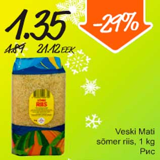 Allahindlus - Veski Mati sõmer riis