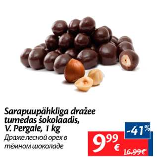 Allahindlus - Sarapuupähkliga dražee tumedas šokolaadis, V.Pergale, 1 kg