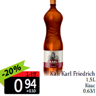 Allahindlus - Kali Karl Friedrich 1,5L