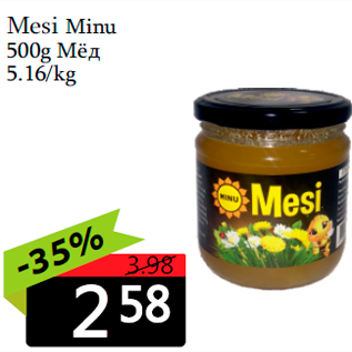 Allahindlus - Mesi Minu 500g